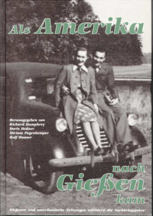 Als Amerika nach Giessen kam - klein Als Amerika nach Giessen kam - klein