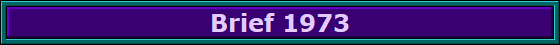 Brief 1973