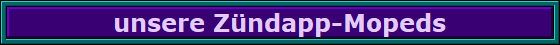 unsere Z�ndapp-Mopeds